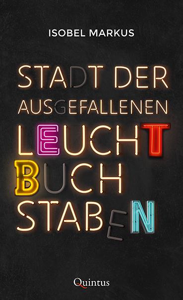 Vorderes Coverbild Stadt der ausgefallenen Leuchtbuchstaben