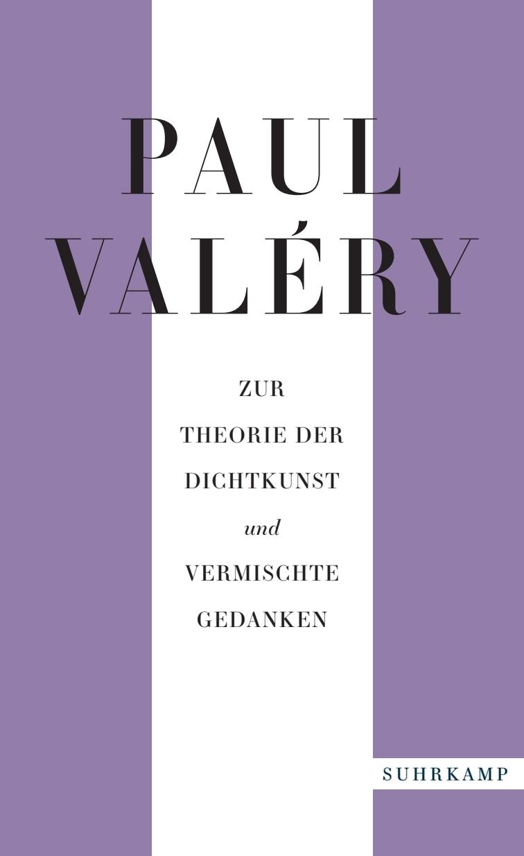Vorderes Coverbild Paul Valéry: Zur Theorie der Dichtkunst und vermischte Gedanken