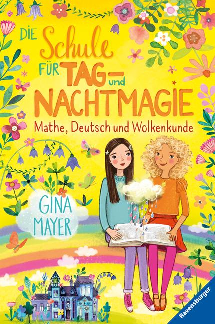 Vorderes Coverbild Die Schule für Tag- und Nachtmagie, Band 2: Mathe, Deutsch und Wolkenkunde