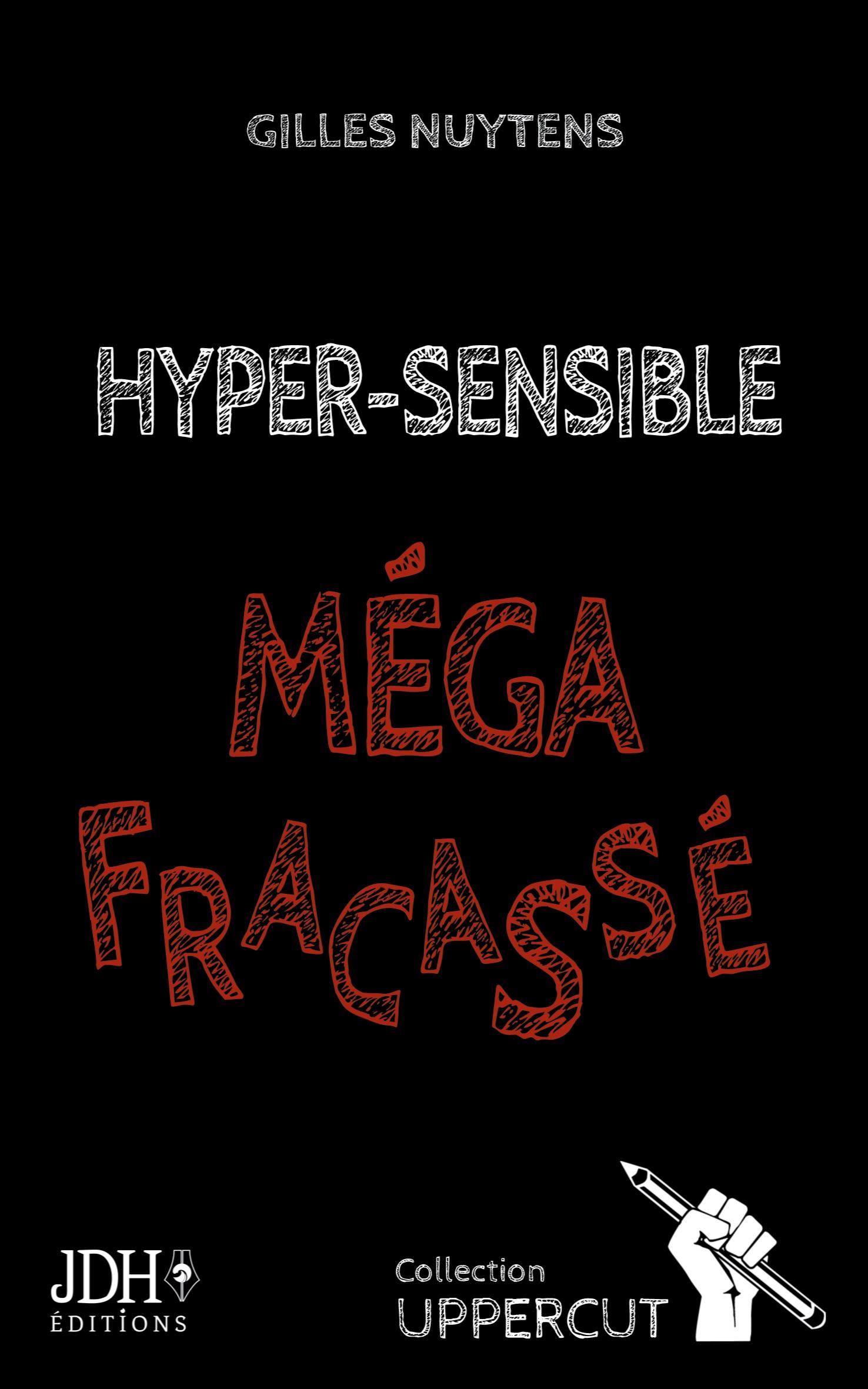 Vorderes Coverbild Hyper-Sensible, Méga-Fracassé