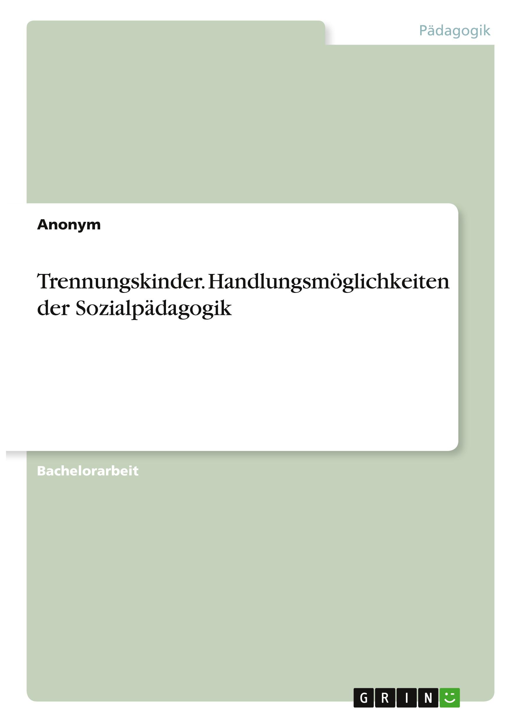 Vorderes Coverbild Trennungskinder. Handlungsmöglichkeiten der Sozialpädagogik