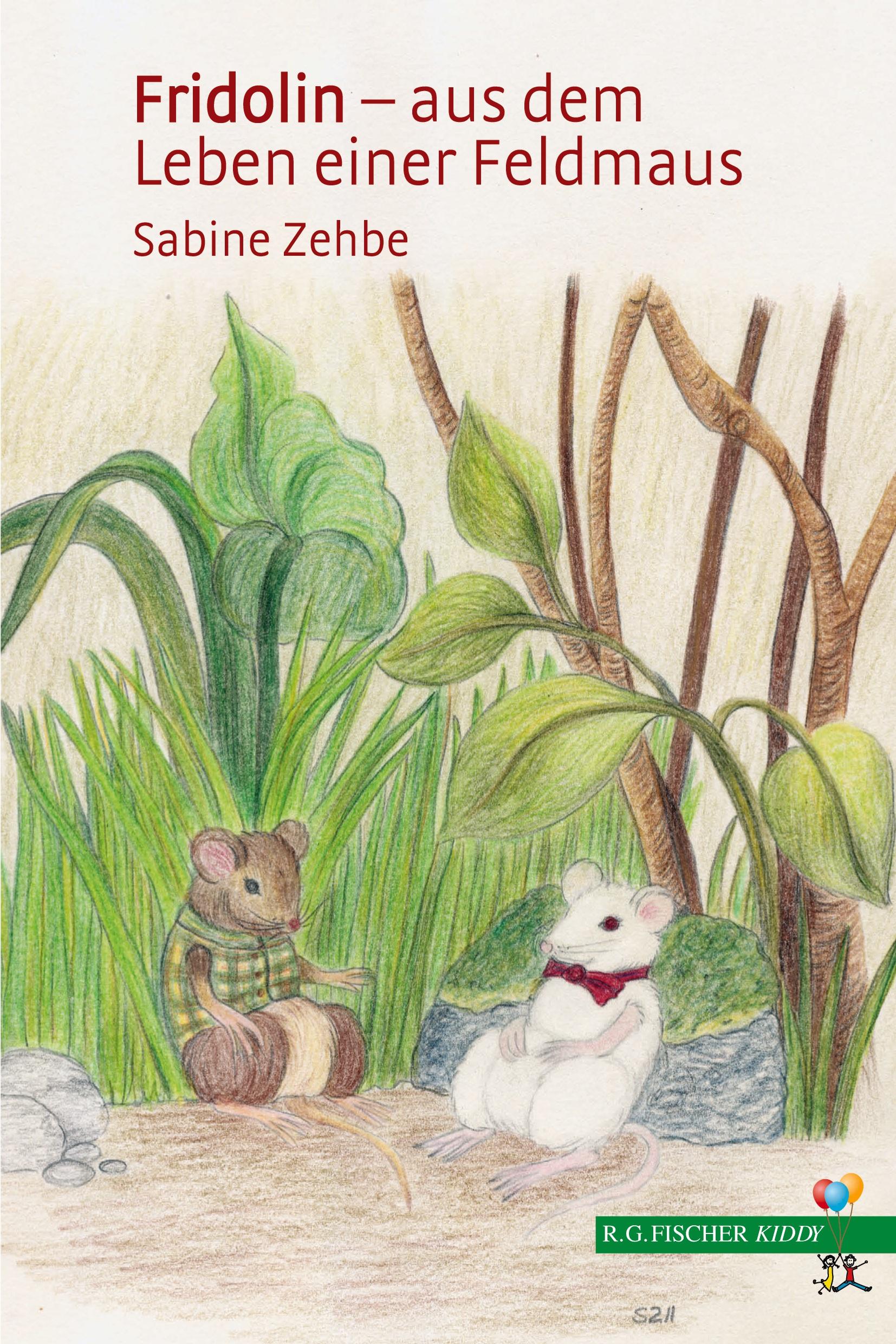 Vorderes Coverbild Fridolin - aus dem Leben einer Feldmaus