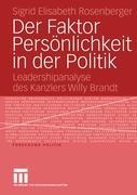 Vorderes Coverbild Der Faktor Persönlichkeit in der Politik