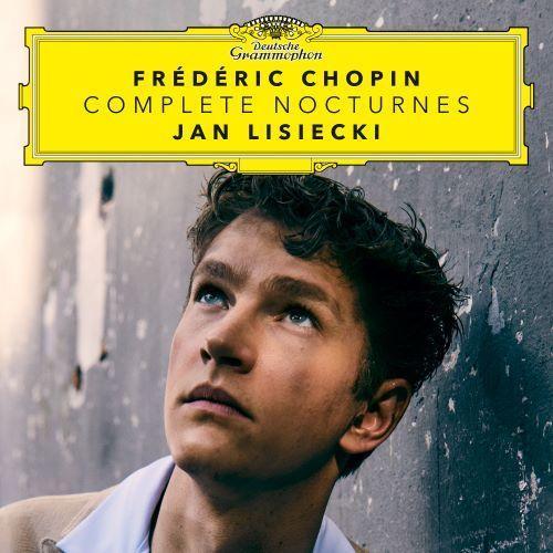 Vorderes Coverbild Jan Lisiecki / Chopin: Complete Nocturnes