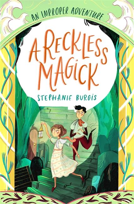 Vorderes Coverbild A Reckless Magick: An Improper Adventure 3