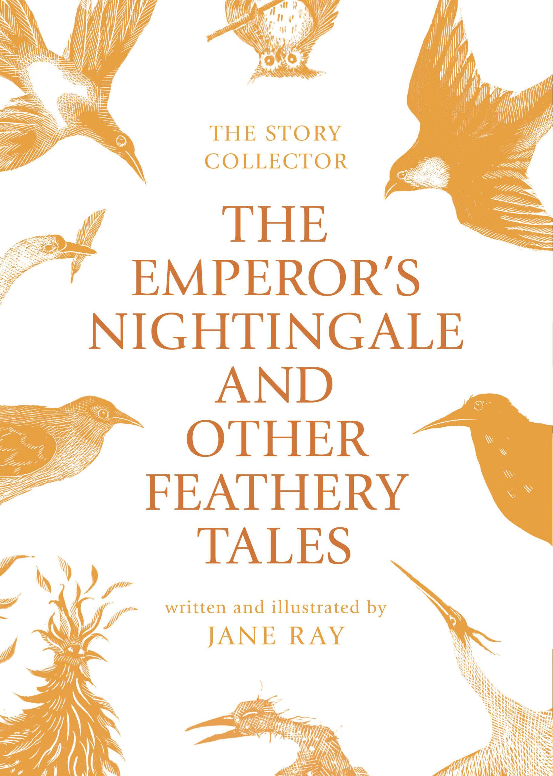 Vorderes Coverbild The Emperor's Nightingale and Other Feathery Tales