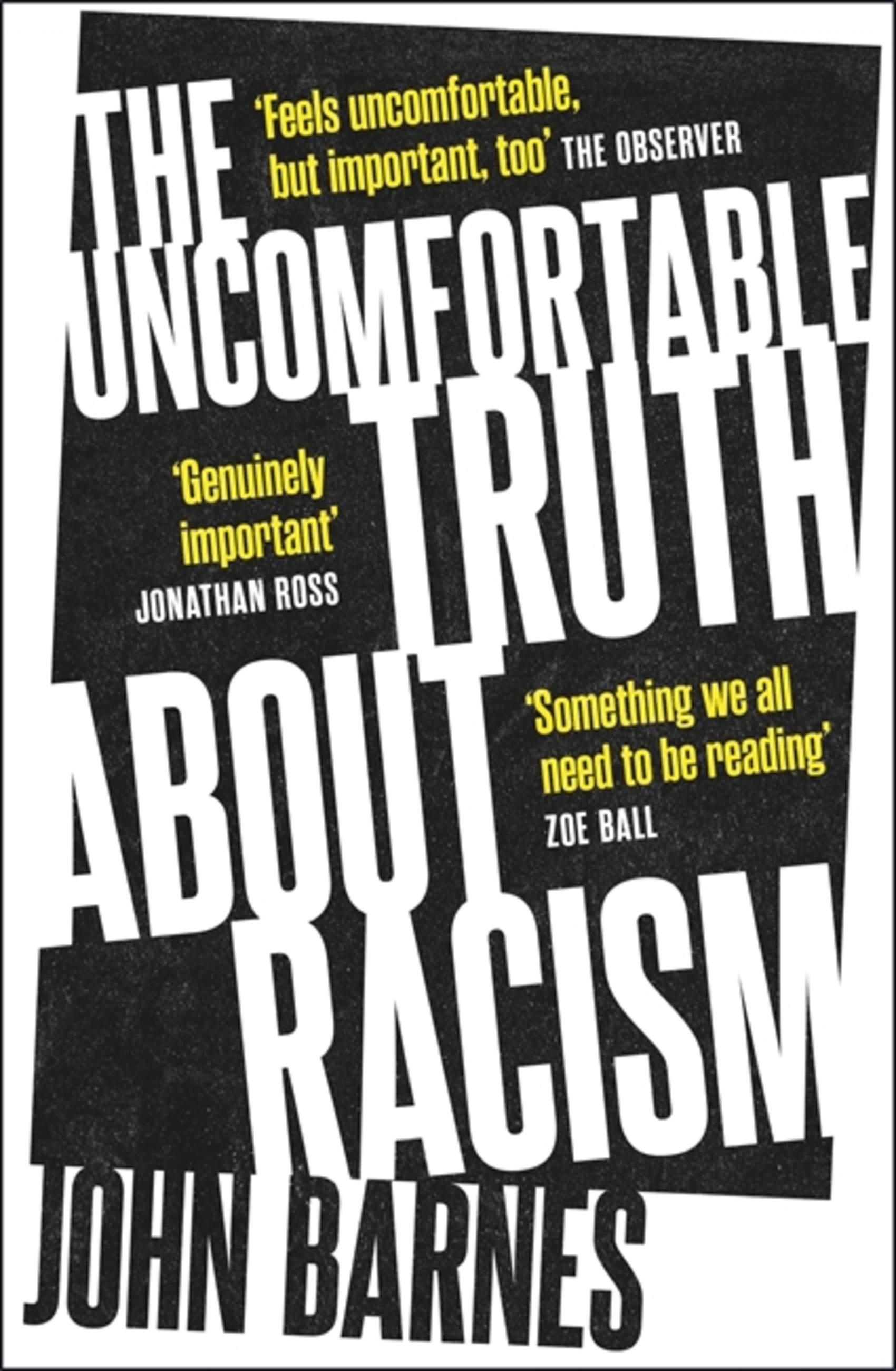 Vorderes Coverbild The Uncomfortable Truth about Racism