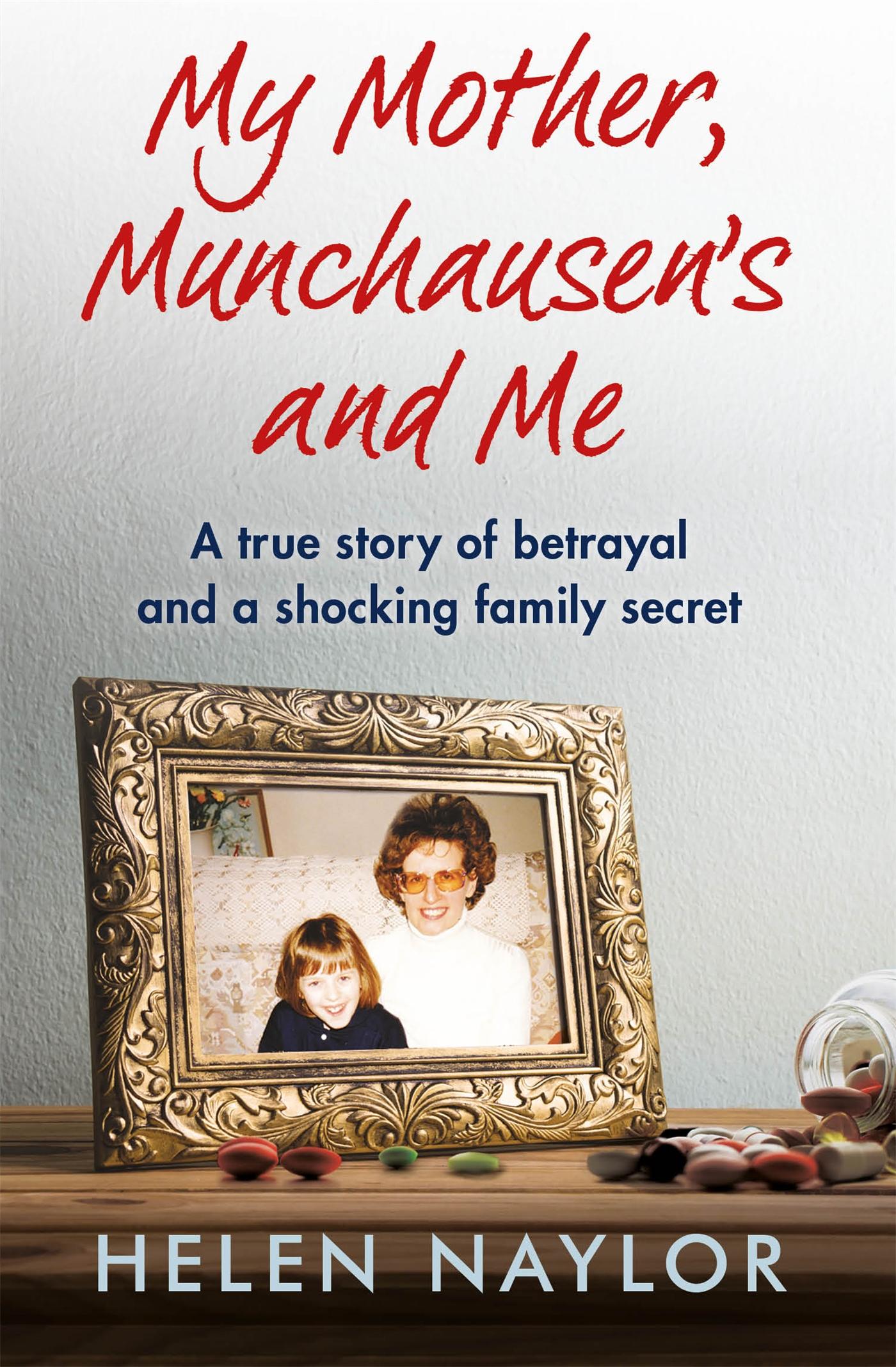 Vorderes Coverbild My Mother, Munchausen's and Me