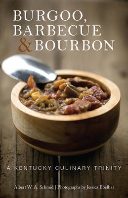 Vorderes Coverbild Burgoo, Barbecue, and Bourbon
