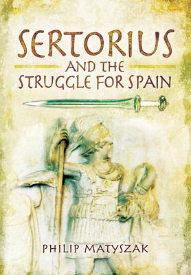 Vorderes Coverbild Sertorius and the Struggle for Spain