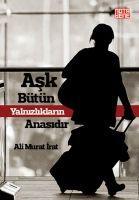Vorderes Coverbild Ask Bütün Yalnizliklarin Anasidir
