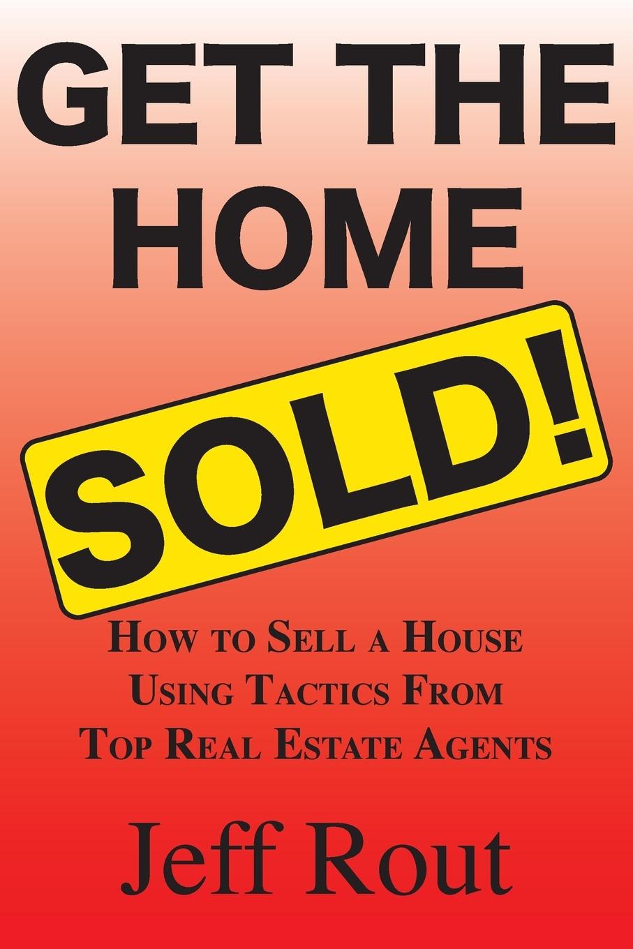 Vorderes Coverbild Get the Home Sold