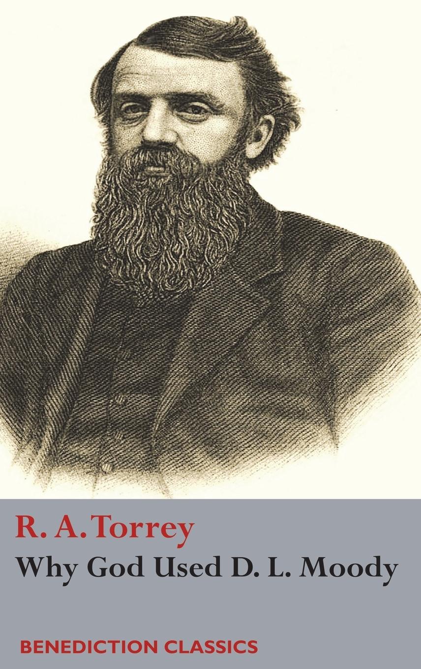 Vorderes Coverbild Why God Used D. L Moody