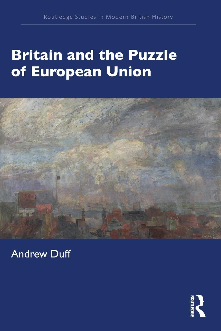 Vorderes Coverbild Britain and the Puzzle of European Union