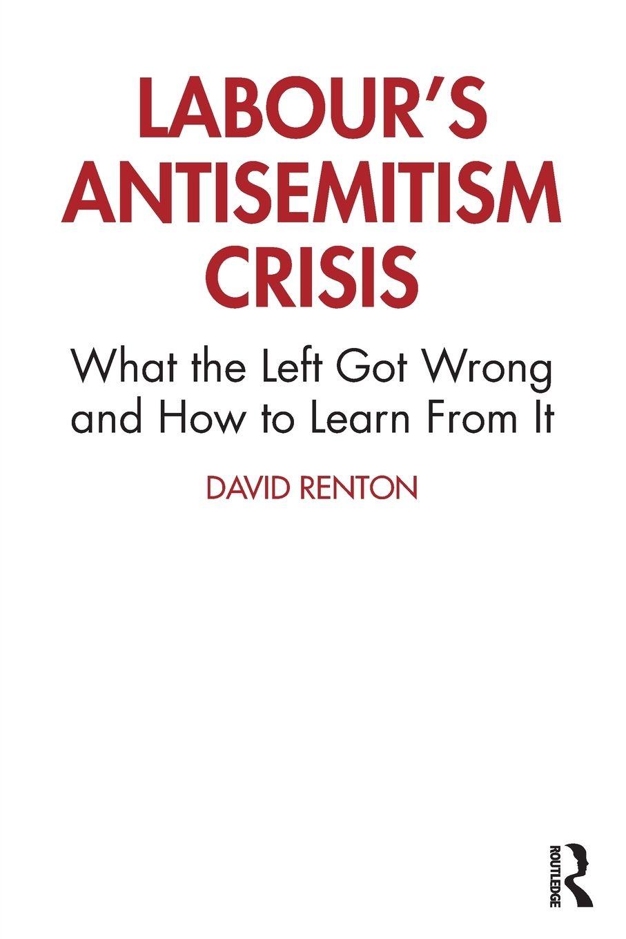 Vorderes Coverbild Labour's Antisemitism Crisis