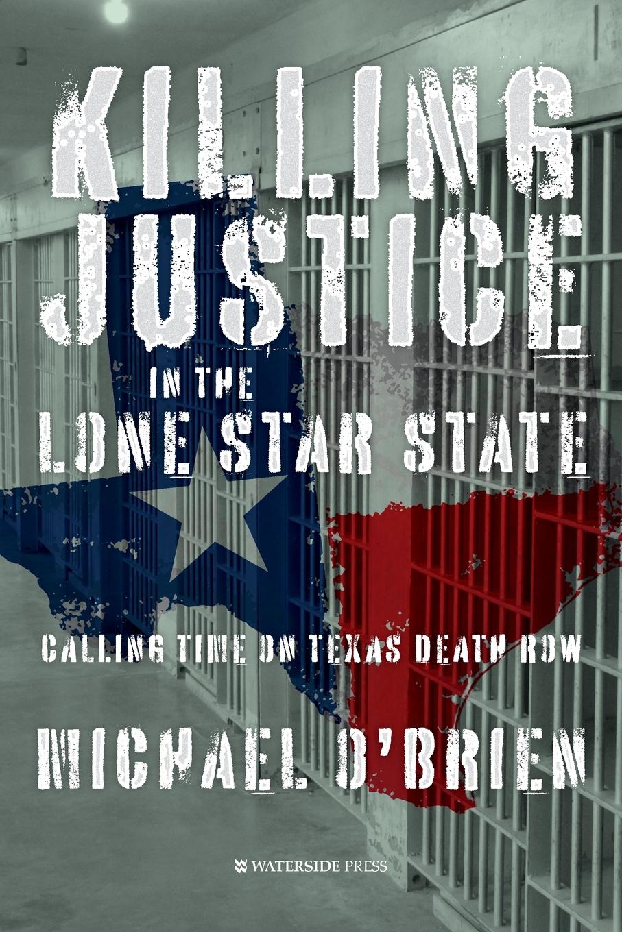 Vorderes Coverbild Killing Justice in the Lone Star State