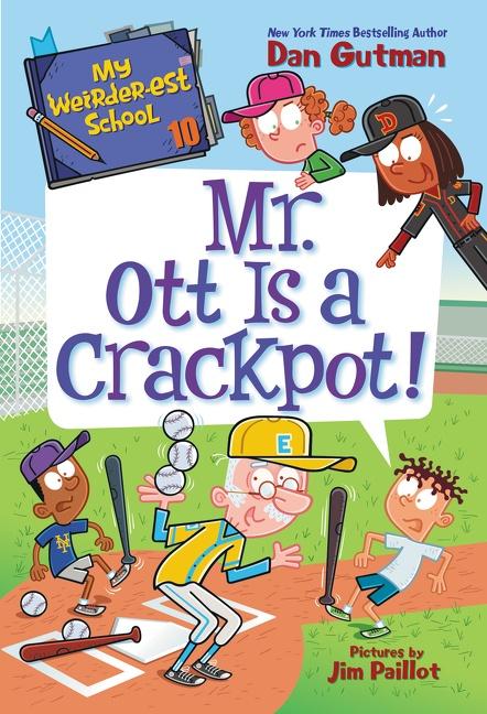 Vorderes Coverbild My Weirder-est School #10: Mr. Ott Is a Crackpot!