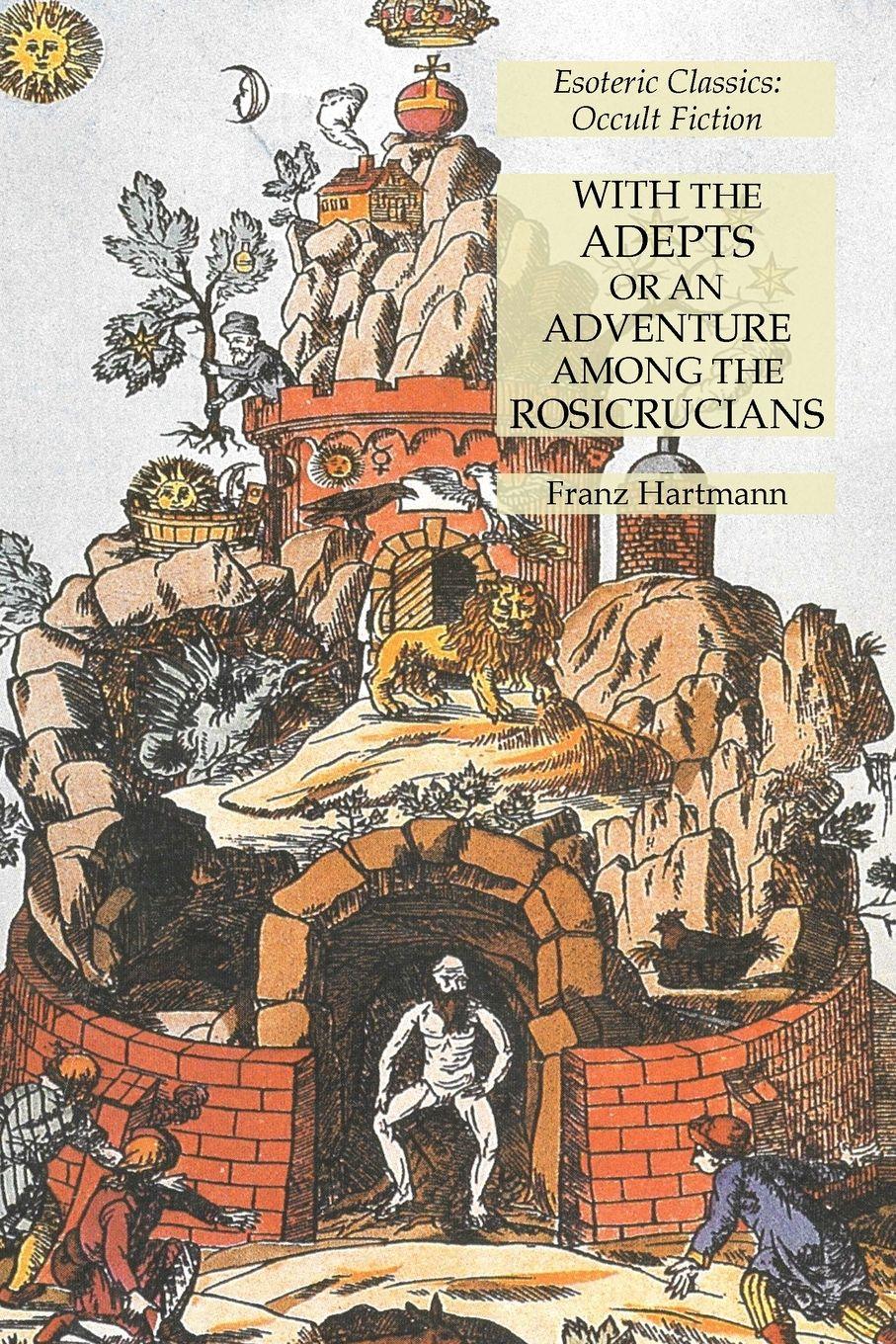 Vorderes Coverbild With the Adepts or An Adventure Among the Rosicrucians