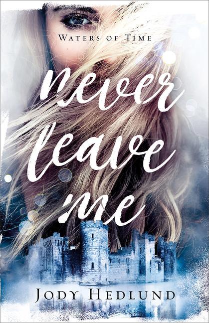 Vorderes Coverbild Never Leave Me