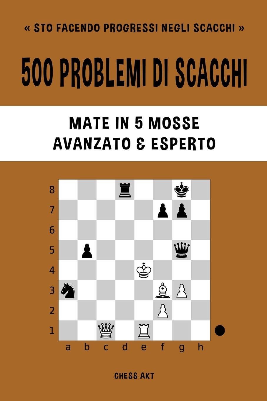 Vorderes Coverbild 500 problemi di scacchi, Mate in 5 mosse, Avanzato ed Esperto