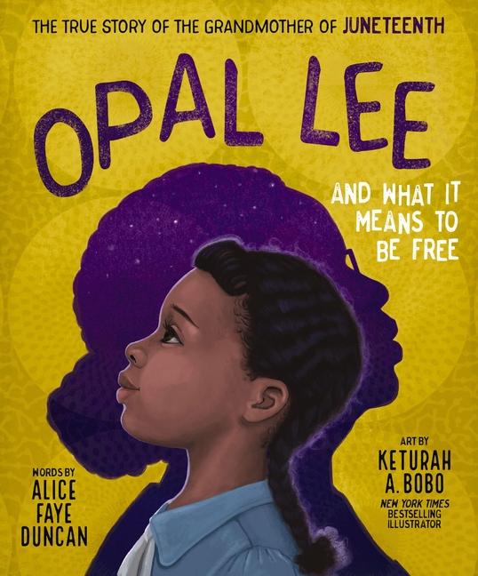Vorderes Coverbild Opal Lee and What It Means to Be Free