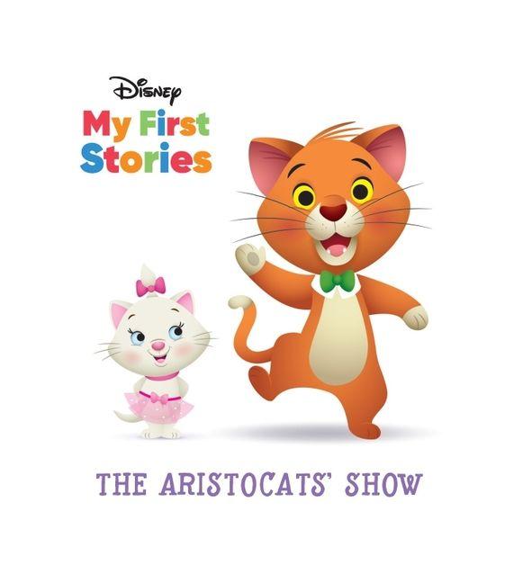 Vorderes Coverbild Disney My First Stories the Aristocats' Show