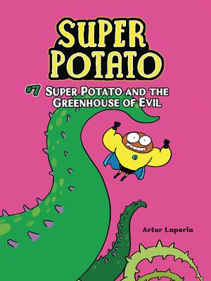 Vorderes Coverbild Super Potato and the Greenhouse of Evil