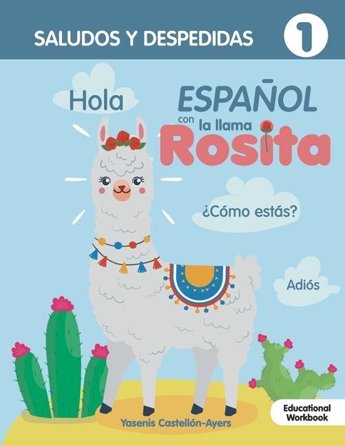 Vorderes Coverbild Espanol con la llama Rosita Saludos Y Despedidas