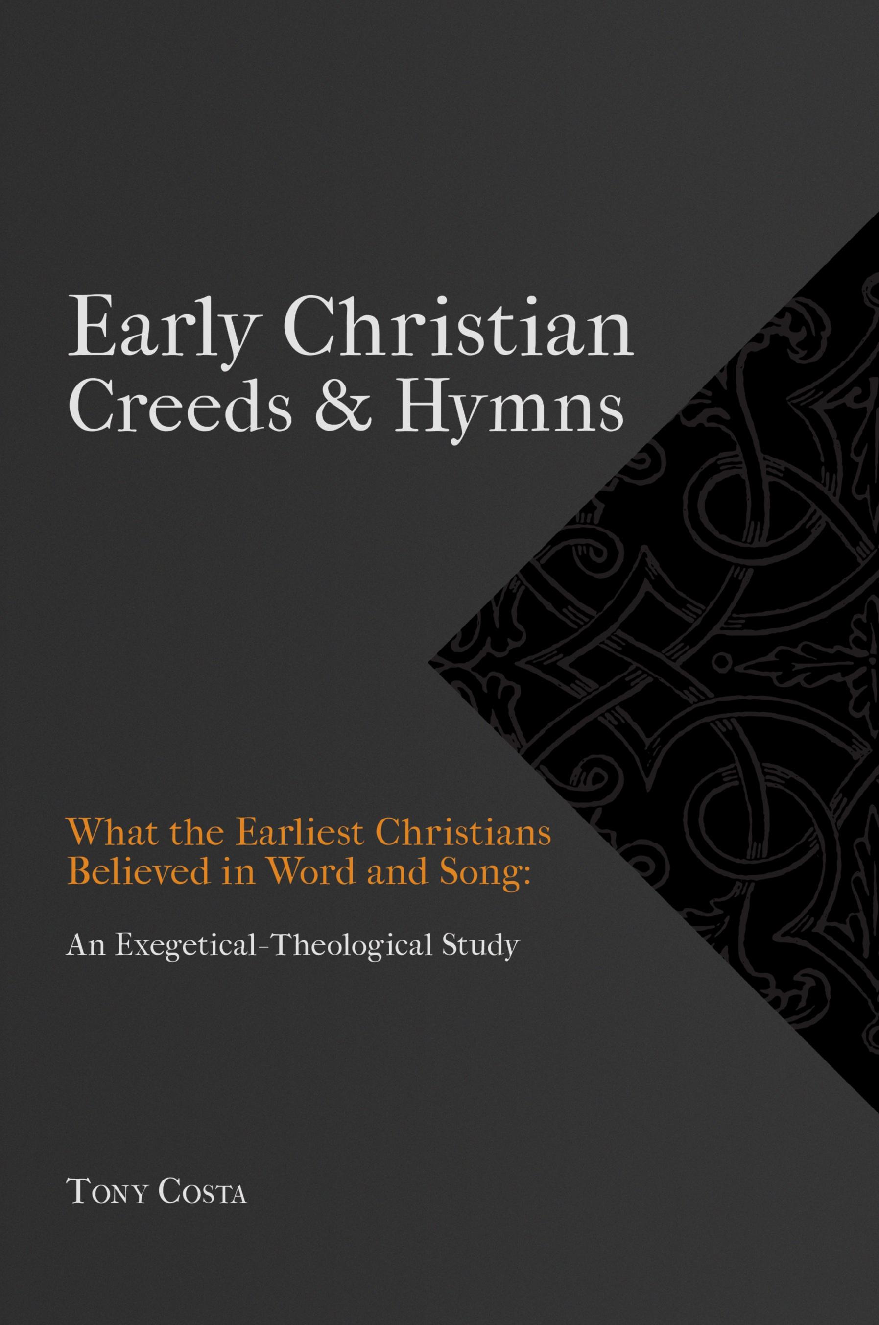 Vorderes Coverbild Early Christian Creeds & Hymns