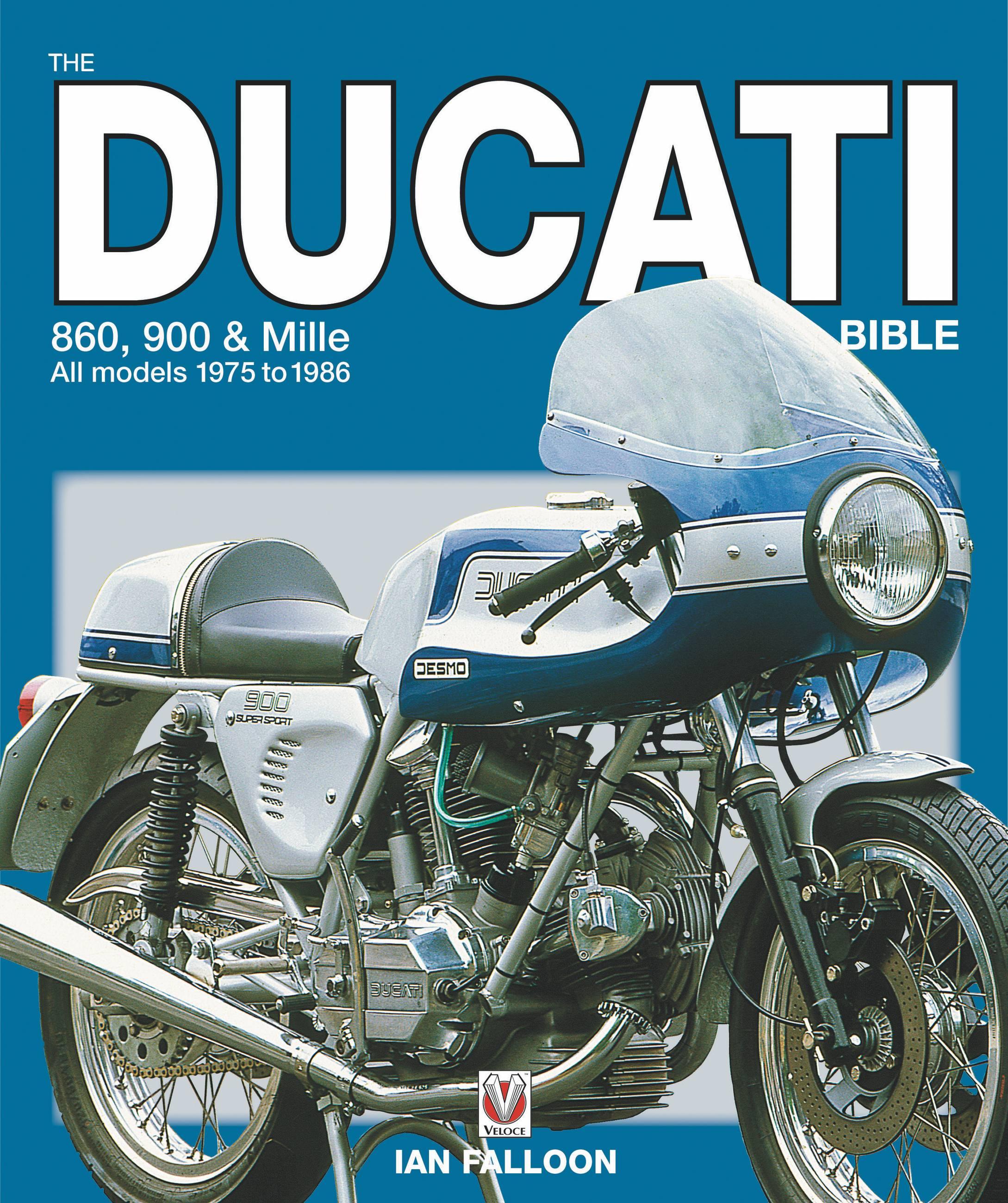 Vorderes Coverbild The Ducati 860, 900 and Mille Bible