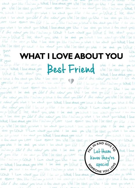 Vorderes Coverbild What I Love about You Best Friend