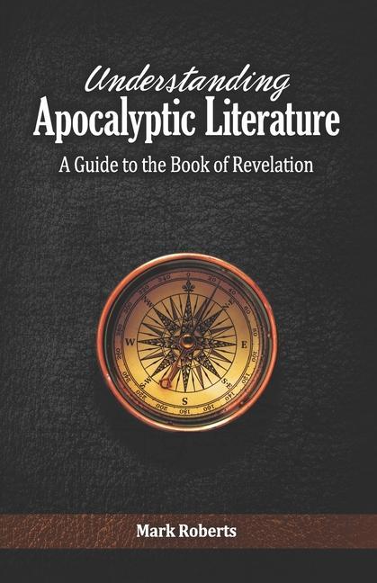 Vorderes Coverbild Understanding Apocalyptic Literature: A Guide to the Book of Revelation