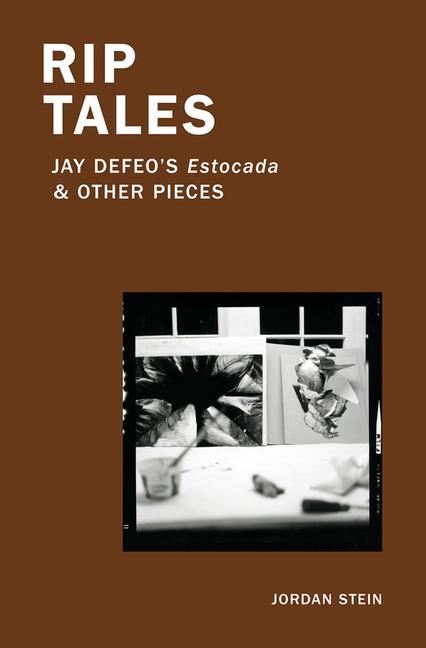 Vorderes Coverbild Rip Tales: Jay Defeo's Estocada and Other Pieces