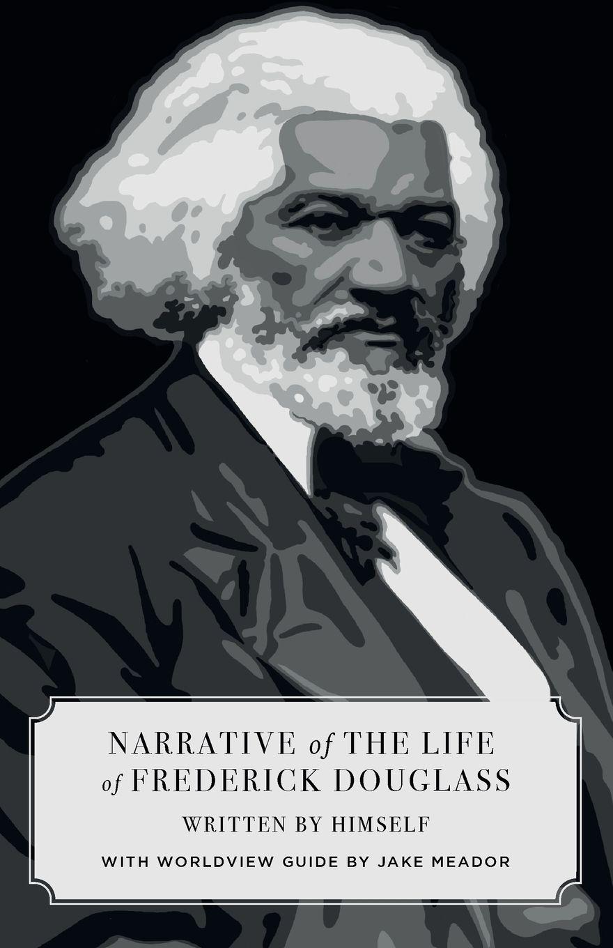 Vorderes Coverbild Narrative of the Life of Frederick Douglass (Canon Classics Worldview Edition)