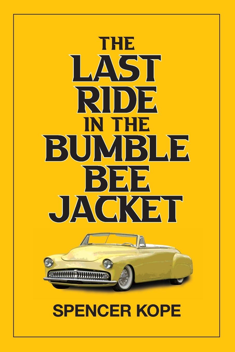 Vorderes Coverbild Last Ride in the Bumblebee Jacket