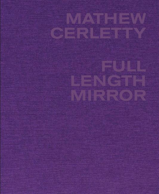 Vorderes Coverbild Mathew Cerletty: Full Length Mirror
