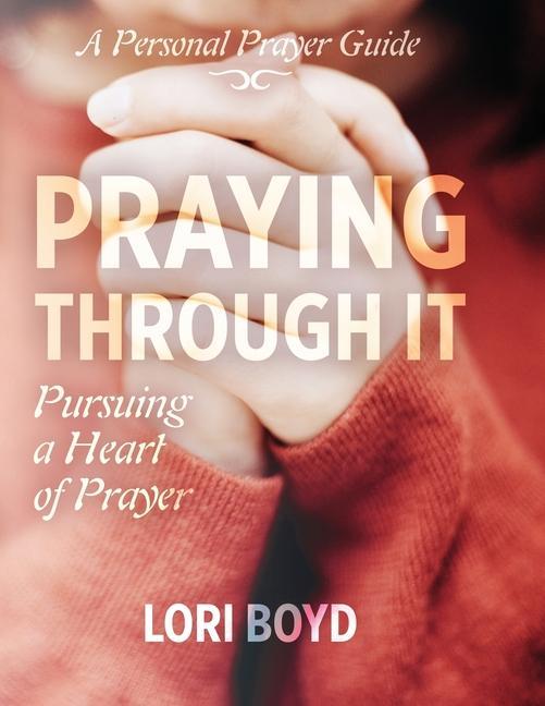 Vorderes Coverbild Praying Through It
