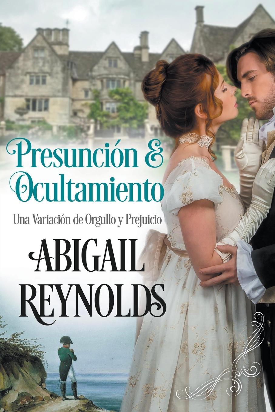 Vorderes Coverbild Presunción y Ocultamiento Una Variación de Orgullo y Prejuicio