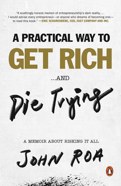 Vorderes Coverbild A Practical Way To Get Rich ...and Die Trying