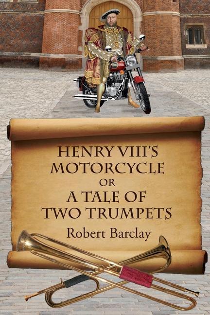Vorderes Coverbild Henry VIII's Motorcycle