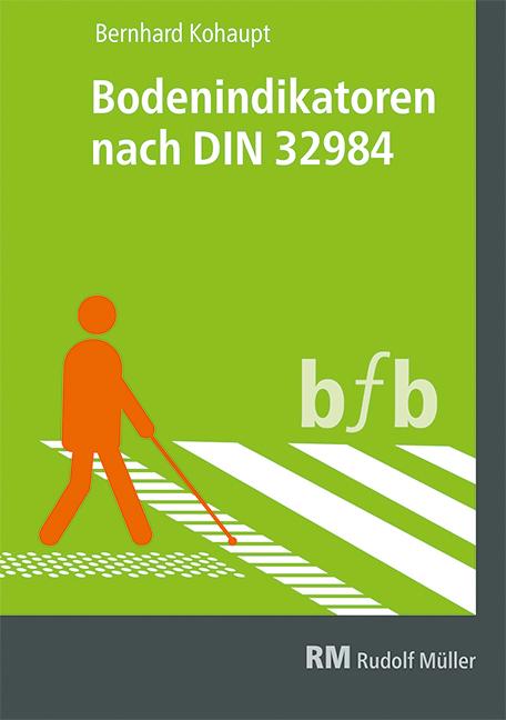 Vorderes Coverbild Bodenindikatoren nach DIN 32984
