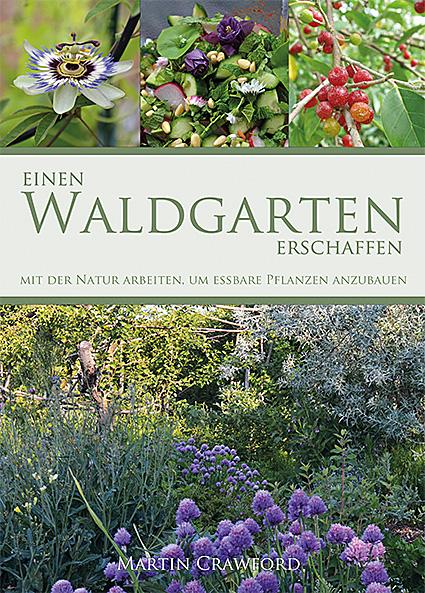 Vorderes Coverbild Einen Waldgarten erschaffen