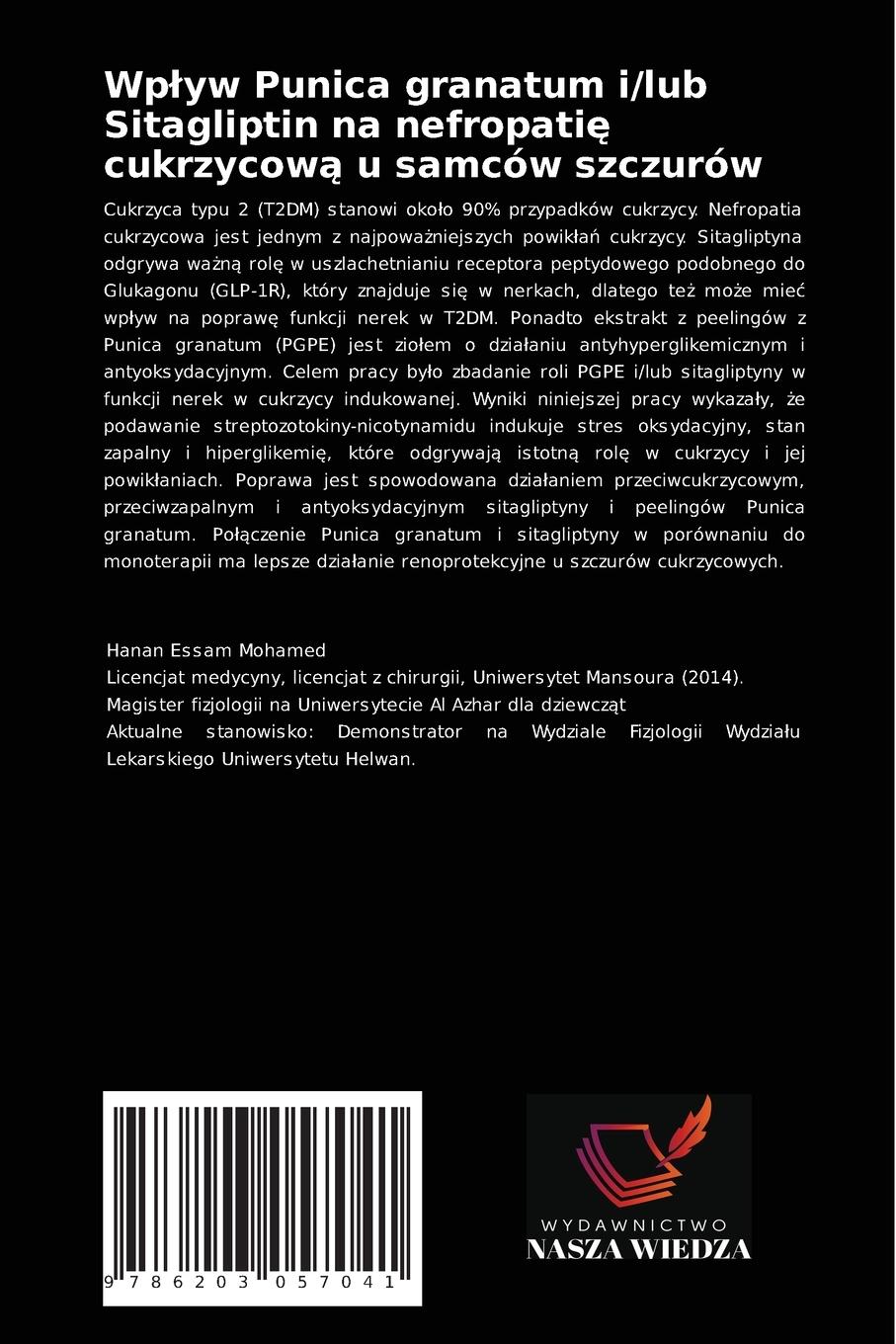 Rückseitencover Wp¿yw Punica granatum i/lub Sitagliptin na nefropati¿ cukrzycow¿ u samców szczurów