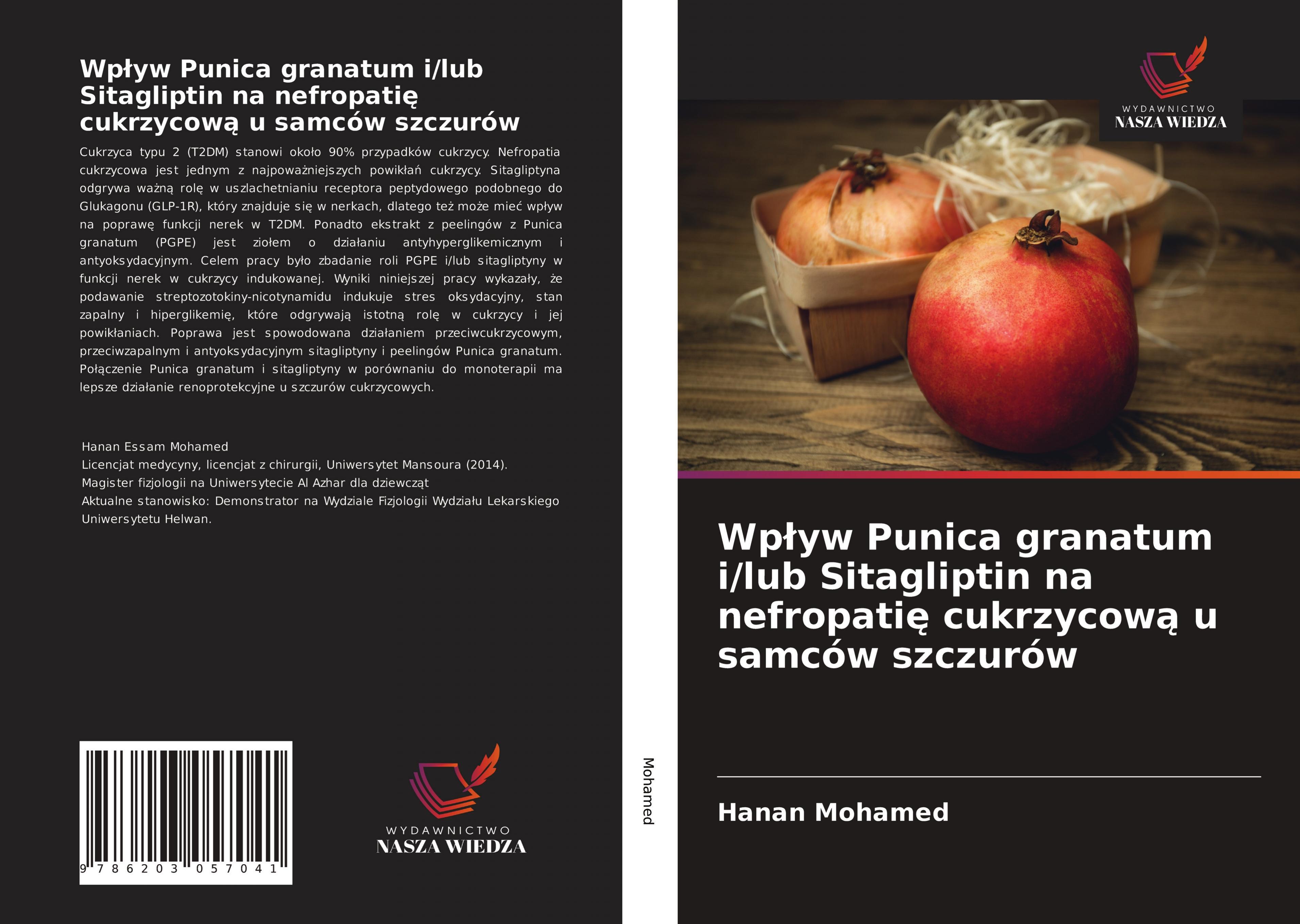 Vorderes Coverbild Wp¿yw Punica granatum i/lub Sitagliptin na nefropati¿ cukrzycow¿ u samców szczurów
