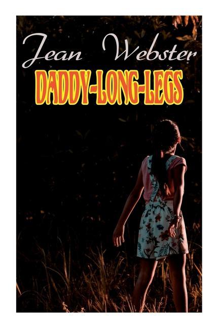Vorderes Coverbild Daddy-Long-Legs: Girl's Novel