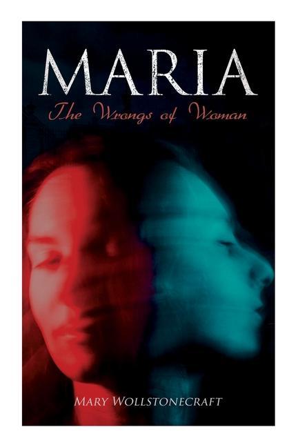 Vorderes Coverbild Maria - The Wrongs of Woman
