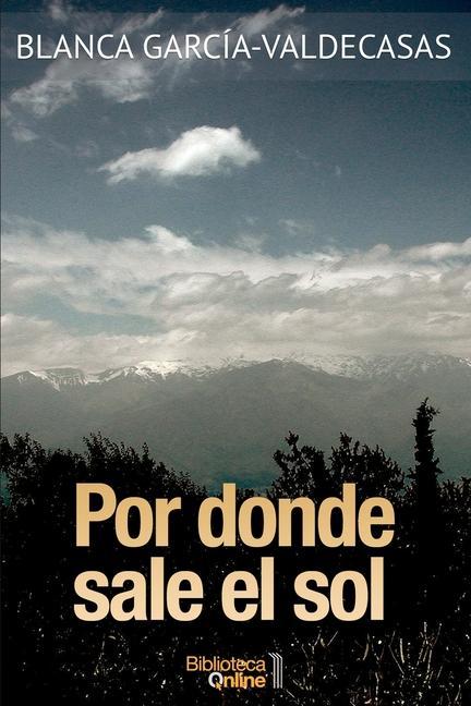 Vorderes Coverbild Por donde sale el sol