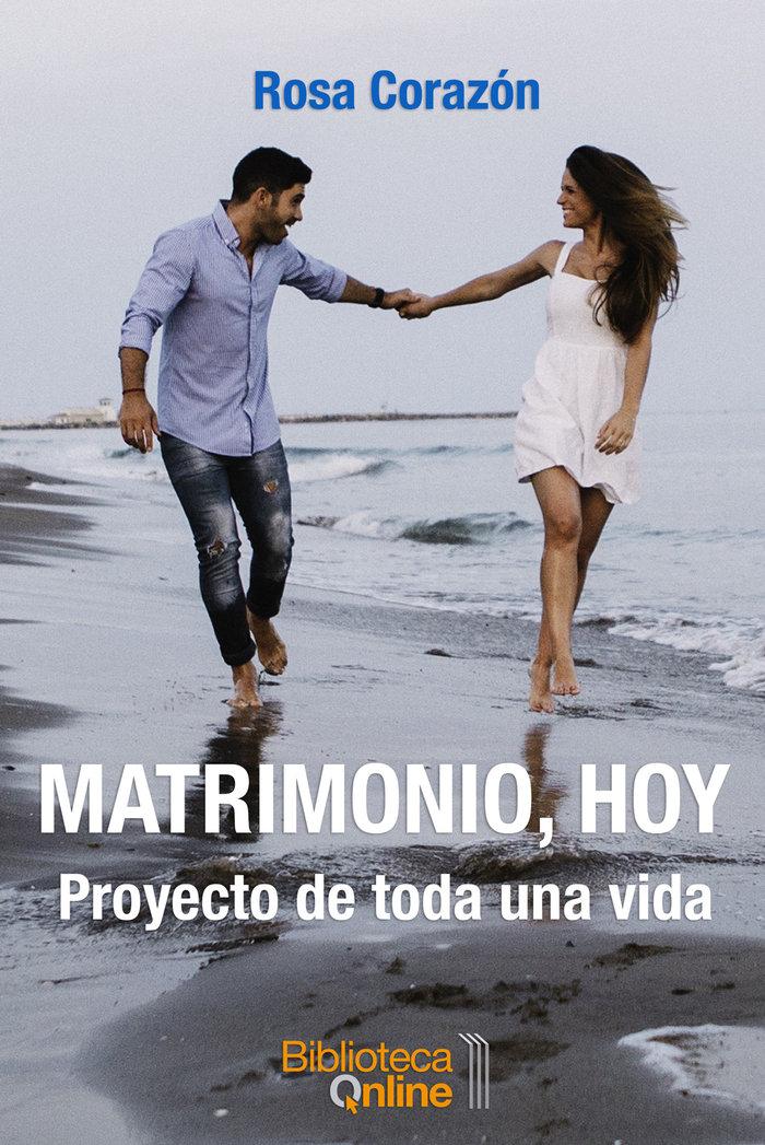 Vorderes Coverbild Matrimonio, hoy: Proyecto de toda una vida