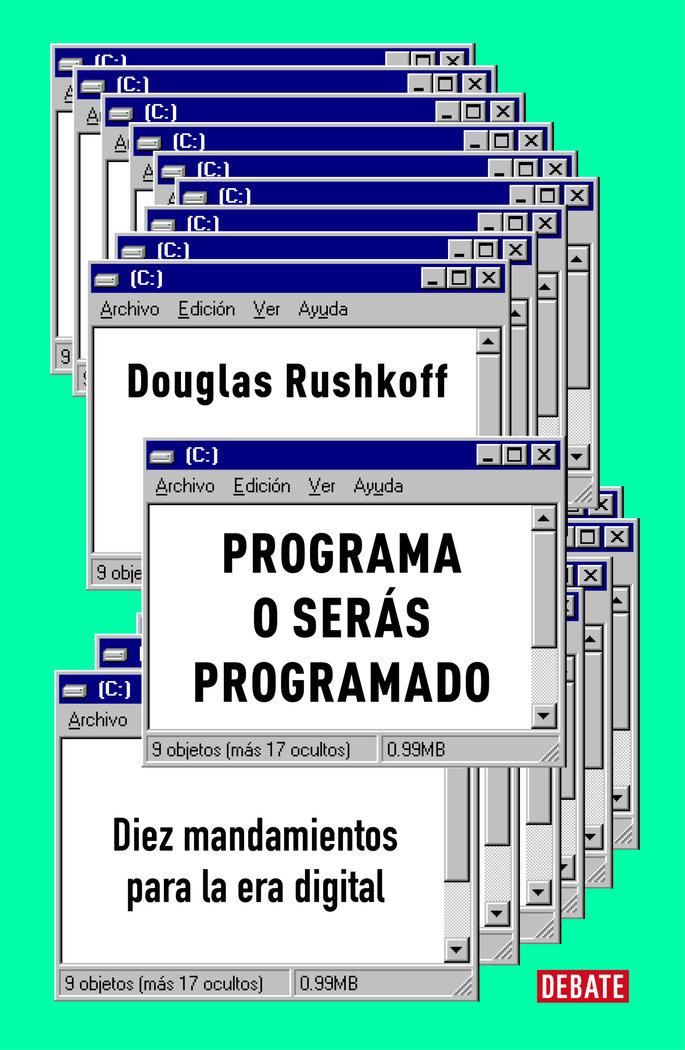 Vorderes Coverbild Programa O Serás Programado: Diez Mandamientos Para La Era Digital / Program or Be Programmed: Ten Commands for a Digital Age