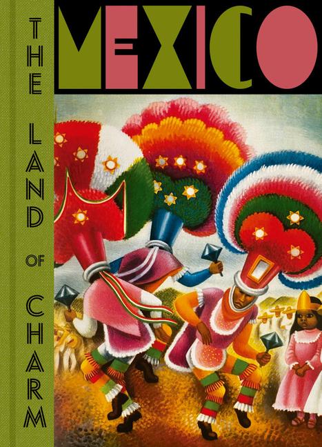 Vorderes Coverbild Mexico: The Land of Charm